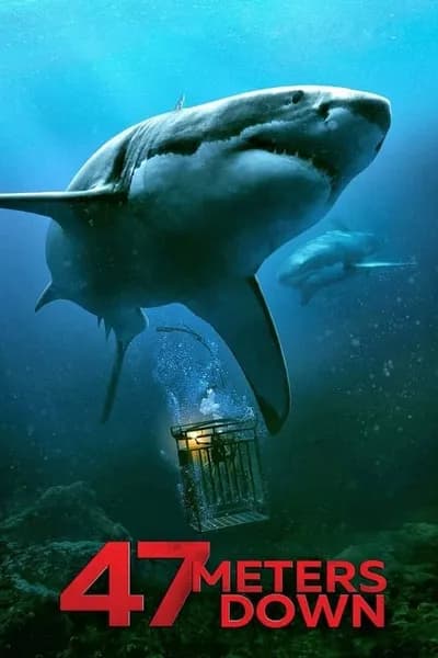 โปสเตอร์หนัง ดิ่งลึกเฉียดนรก 47 Meters Down  47