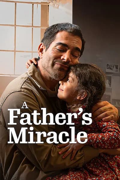 โปสเตอร์หนัง A Fathers Miracle A Fathers Miracle