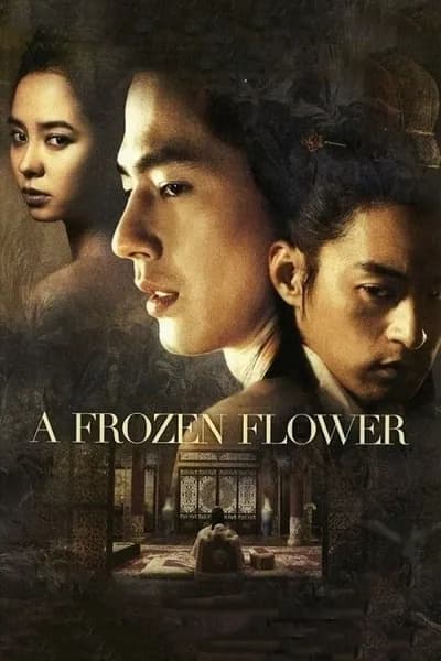 โปสเตอร์หนัง อำนาจ ราคะ ใครจะหยุดได้ A Frozen Flower