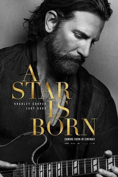 โปสเตอร์หนัง อะ สตาร์ อีส บอร์น A Star Is Born