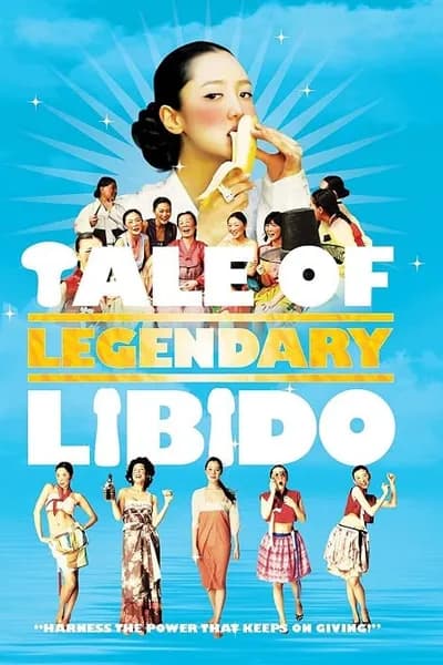 โปสเตอร์หนัง A Tale Of Legendary Libido A Tale Of Legendary Libido