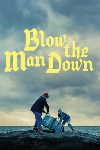 โปสเตอร์หนัง เมืองซ่อนภัยร้าย Blow the Man Down