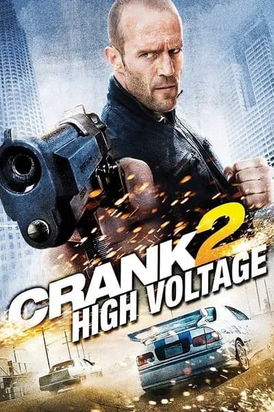 โปสเตอร์หนัง แครงก์ คนคลั่งไฟแรงสูง Crank High Voltage