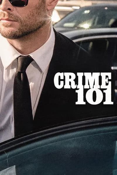 โปสเตอร์หนัง เส้นทางปล้นโคตรระห่ำ Crime 101