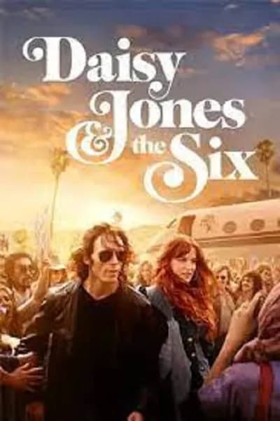 โปสเตอร์หนัง เดซี่ โจนส์ แอนด์ เดอะ ซิกส์ Daisy Jones & The Six