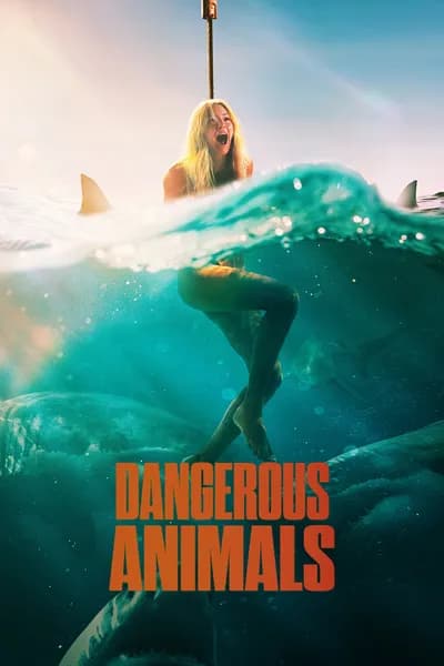 โปสเตอร์หนัง Dangerous Animals Dangerous Animals
