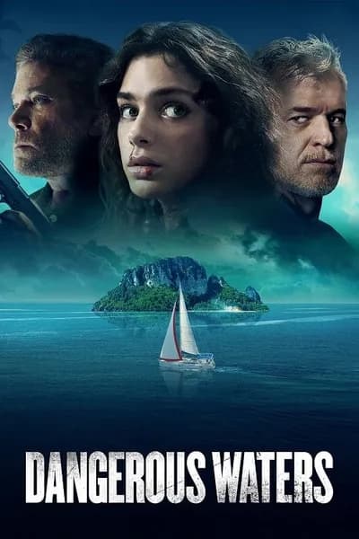โปสเตอร์หนัง Dangerous Waters Dangerous Waters
