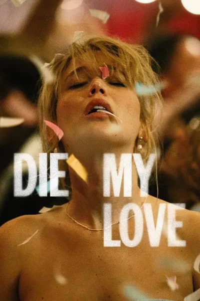 โปสเตอร์หนัง Die My Love Die My Love