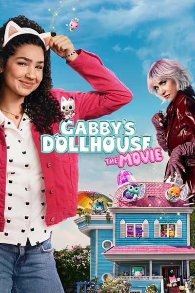 โปสเตอร์หนัง Gabby’s Dollhouse The Movie Gabby’s Dollhouse The Movie