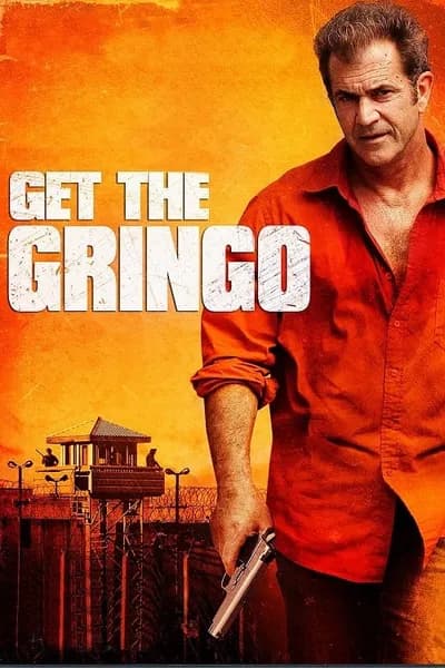 โปสเตอร์หนัง คนมหากาฬระอุ Get the Gringo