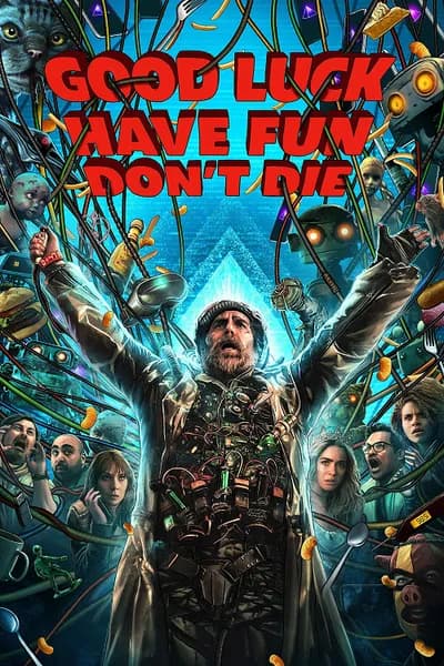 โปสเตอร์หนัง Good Luck Have Fun Don’t Die Good Luck Have Fun Don’t Die
