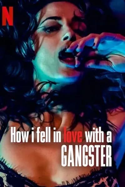 โปสเตอร์หนัง วิถีรักมาเฟีย How I Fell in Love with a Gangster