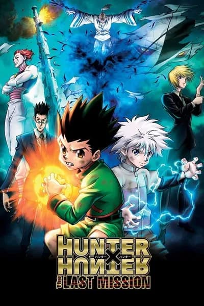 โปสเตอร์หนัง ฮันเตอร์ x ฮันเตอร์ ภารกิจสุดท้าย Hunter x Hunter The Last Mission