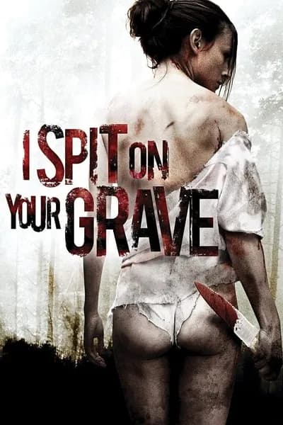 โปสเตอร์หนัง แค้นต้องฆ่า I Spit On Your Grave