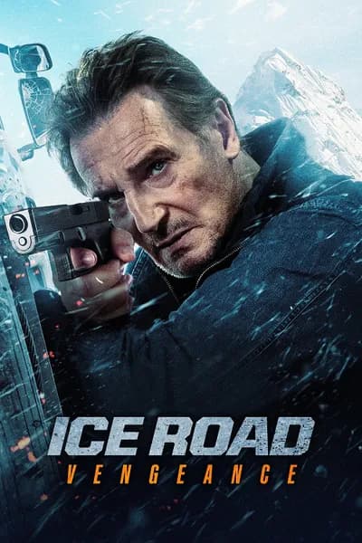 โปสเตอร์หนัง Ice Road Vengeance Ice Road Vengeance