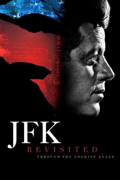 โปสเตอร์หนัง เปิดแฟ้มลับ ใครฆ่าเจเอฟเค JFK Revisited Through the Looking Glass