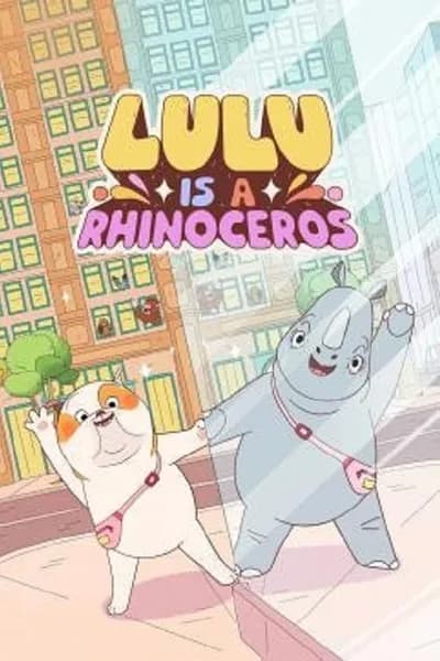 โปสเตอร์หนัง Lulu Is a Rhinoceros Lulu Is a Rhinoceros