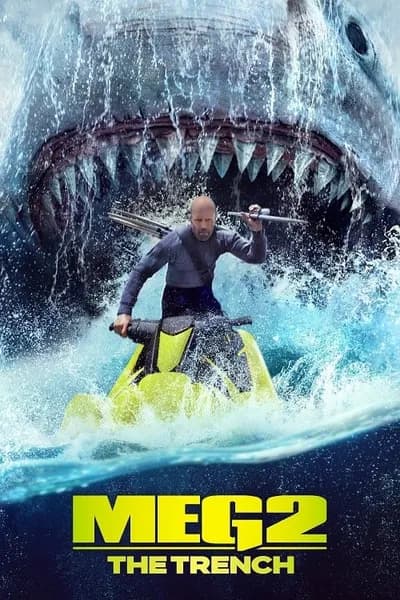 โปสเตอร์หนัง เม็ก 2 อภิมหาโคตรหลาม ร่องนรก Meg 2 The Trench