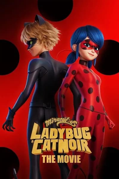โปสเตอร์หนัง ฮีโร่มหัศจรรย์ เลดี้บัก และ แคทนัวร์ Miraculous Ladybug & Cat Noir The Movie