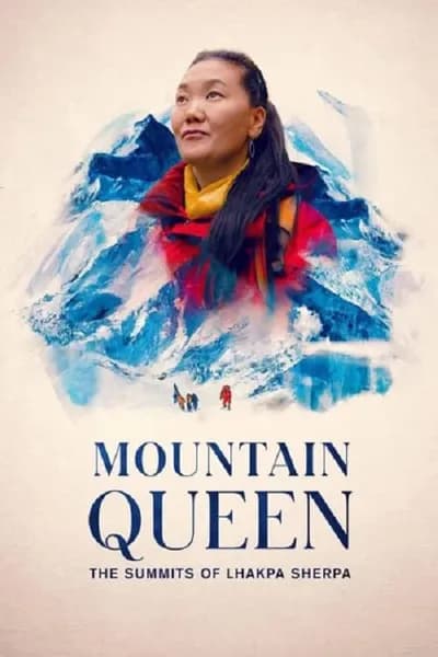 โปสเตอร์หนัง ราชินีขุนเขา ลัคปา เชอร์ปา Mountain Queen The Summits of Lhakpa Sherpa