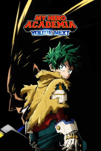โปสเตอร์หนัง มาย ฮีโร่ อคาเดเมีย My Hero Academia You’re Next