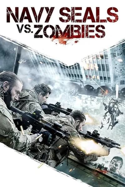 โปสเตอร์หนัง หน่วยจู่โจมทะลวงเมืองซอมบี้ Navy Seals vs Zombies