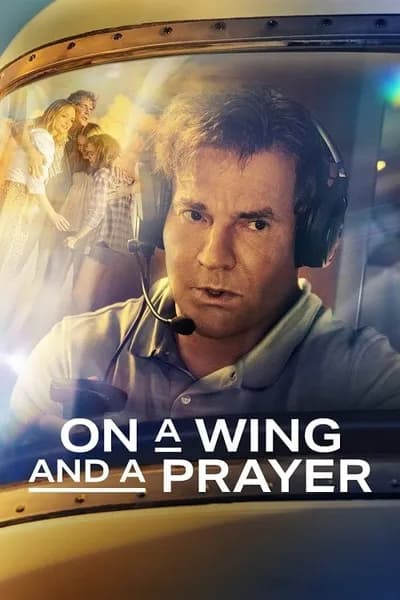 โปสเตอร์หนัง On a Wing and a Prayer On a Wing and a Prayer