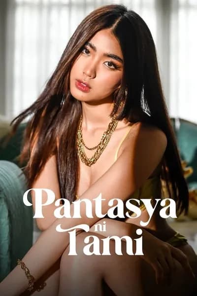 โปสเตอร์หนัง ปันตาสยา นิ ทามี Pantasya ni Tami