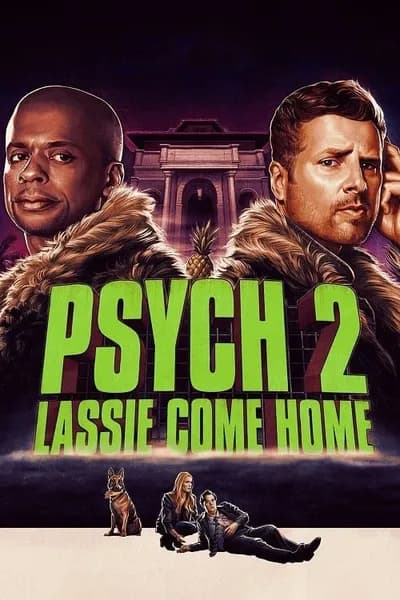 โปสเตอร์หนัง Psych 2 Lassie Come Home Psych 2 Lassie Come Home