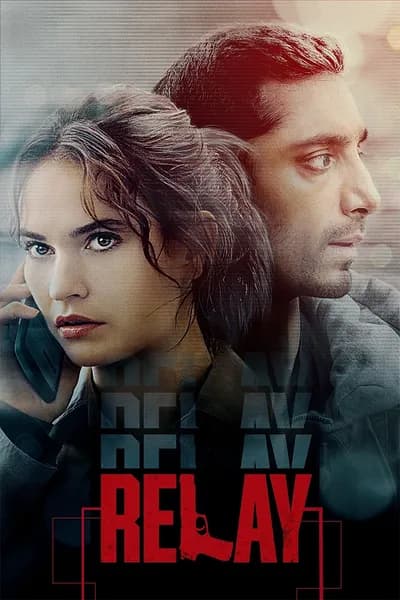 โปสเตอร์หนัง Relay Relay