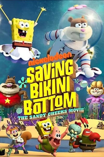 โปสเตอร์หนัง Saving Bikini Bottom The Sandy Cheeks Movie Saving Bikini Bottom The Sandy Cheeks Movie