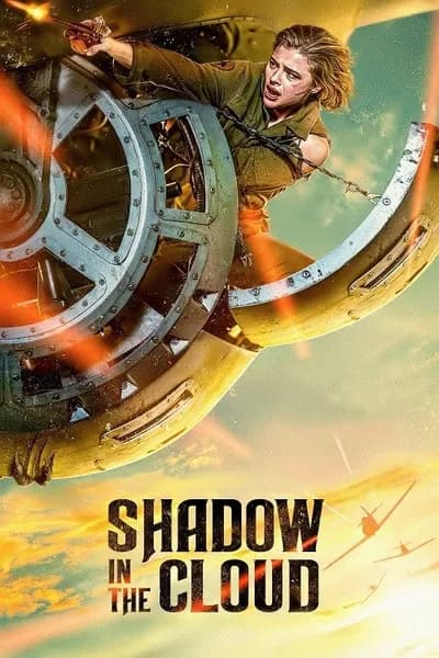 โปสเตอร์หนัง ประจัญบาน อสูรเวหา Shadow in the Cloud