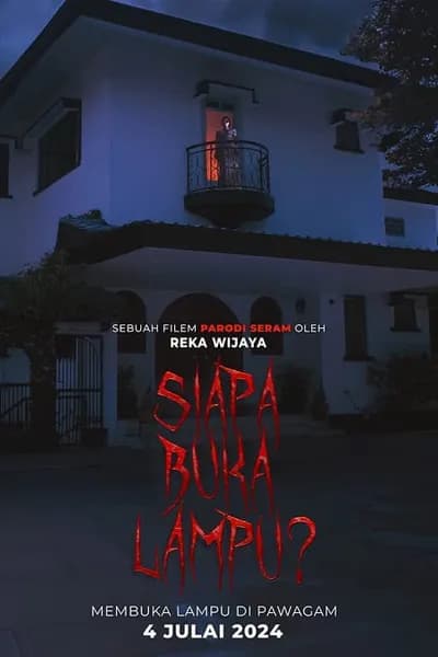 โปสเตอร์หนัง ไล่ผีวิลล่าหลอน Siapa Buka Lampu