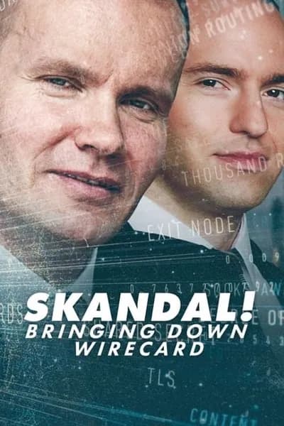 โปสเตอร์หนัง การล่มสลายของบริษัทไวร์การ์ด Skandal Bringing Down Wirecard