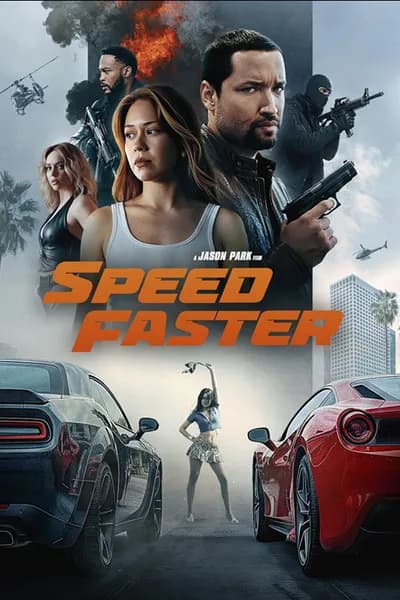 โปสเตอร์หนัง Speed Faster Speed Faster