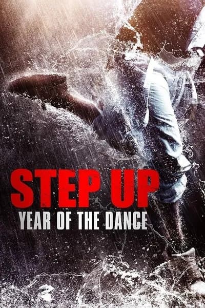 โปสเตอร์หนัง สเต็ปโดนใจ หัวใจโดนเธอ 6 Step Up Year of the Dance