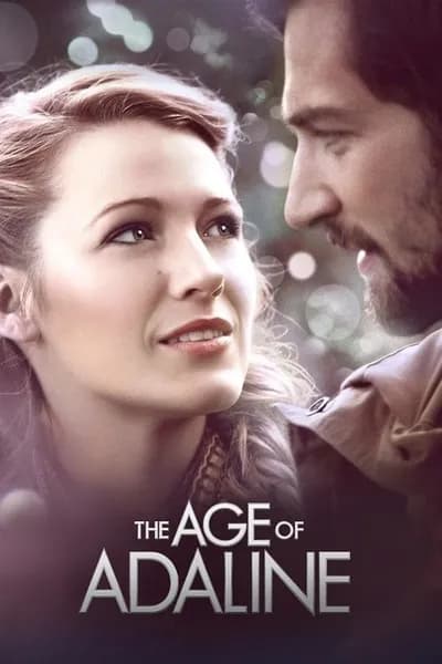 โปสเตอร์หนัง อดาไลน์ หยุดเวลา รอปาฏิหาริย์รัก The Age of Adaline