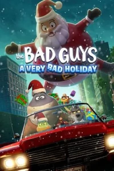 โปสเตอร์หนัง วายร้ายพันธุ์ดี ฉลองเทศกาลป่วน The Bad Guys A Very Bad Holiday