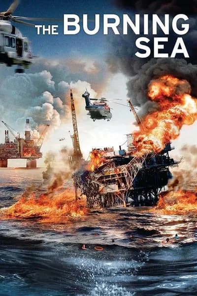 โปสเตอร์หนัง มหาวิบัติหายนะทะเลเพลิง The Burning Sea