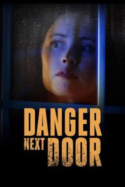 โปสเตอร์หนัง The Danger Next Door The Danger Next Door