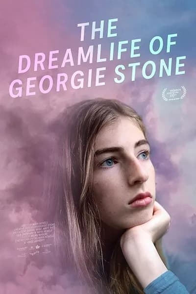โปสเตอร์หนัง ชีวิตในฝันของจอร์จี้ สโตน The Dreamlife of Georgie Stone