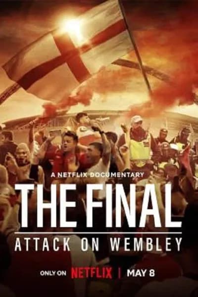 โปสเตอร์หนัง The Final Attack on Wembley The Final Attack on Wembley