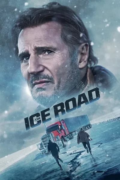 โปสเตอร์หนัง เหยียบระห่ำ ฝ่านรกเยือกแข็ง The Ice Road