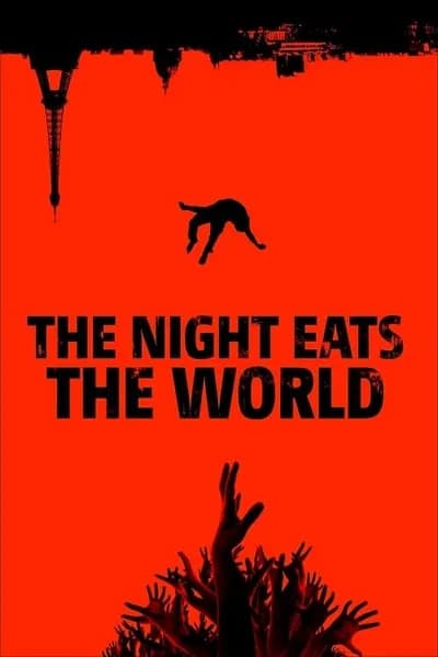 โปสเตอร์หนัง The Night Eats the World The Night Eats the World