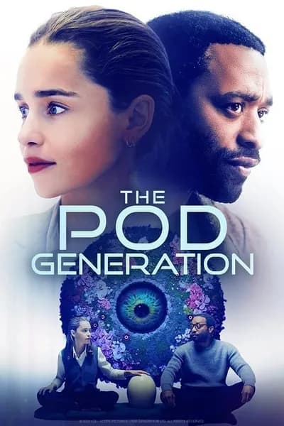 โปสเตอร์หนัง The Pod Generation The Pod Generation