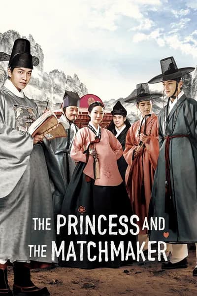 โปสเตอร์หนัง เจ้าหญิงจอมวุ่นกับเรื่องยุ่งของชาย 4 คน The Princess and the Matchmaker
