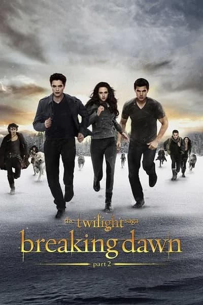 โปสเตอร์หนัง แวมไพร์ทไวไลท์ 4 เบรคกิ้ง ดอว์น ภาค 2 The Twilight Saga 5 Breaking Dawn Part 2