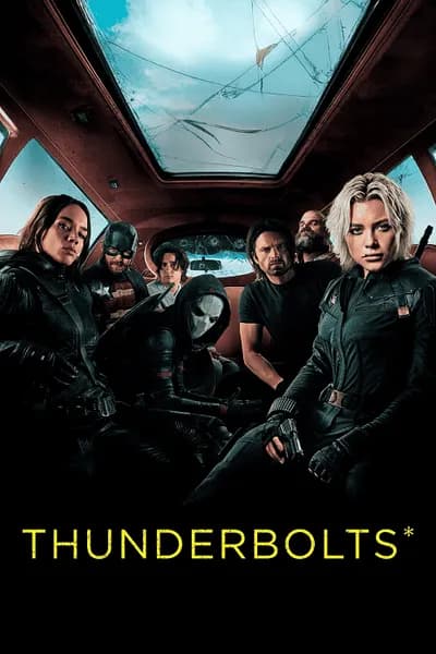 โปสเตอร์หนัง ธันเดอร์โบลต์ส* Thunderbolts*