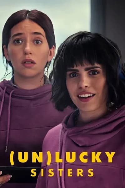 โปสเตอร์หนัง โชค(ไม่)ดี พี่กับน้อง (Un)lucky Sisters