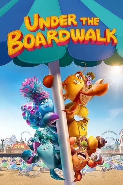 โปสเตอร์หนัง Under the Boardwalk Under the Boardwalk